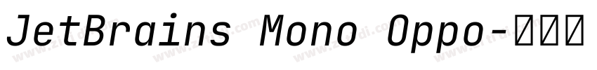 JetBrains Mono Oppo字体转换